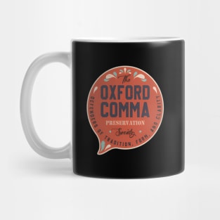 The Oxford Comma Preservation Society Team Oxford Mug